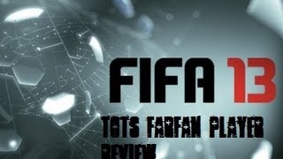 Fifa 13- Tots Farfan Player Review