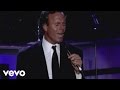 Julio Iglesias - When I Need You (from Starry Night Concert)