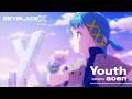 aoen「Youth」ノンクレジット映像 | アニメ『BEYBLADE X 真・未来編』 エンディングテーマ