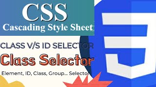 4 - HTML CSS : Difference Between ID and Class selector | What is ID selector and class selector.