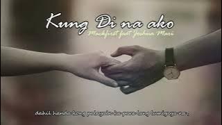 Kung Di na ako - Mackfirst feat Joshua Mari
