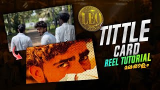 LEO MOVIE TITTLE CARD MAKING | INSTAGRAM REELS TRENDING LEO MOVIE TITTLE CARD VIDEO EDITING | CAPCUT screenshot 5