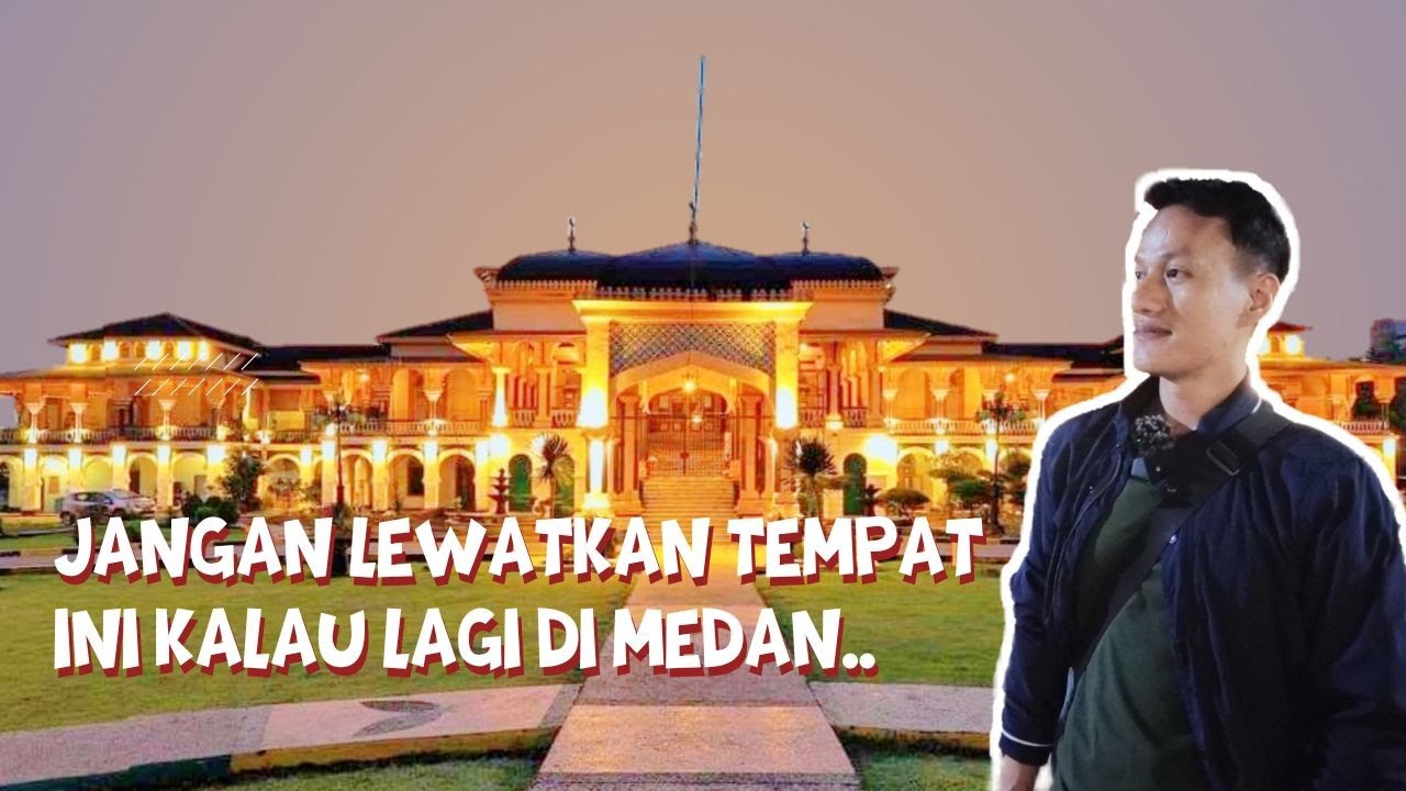 WAJIB TAU! Ini Tempat Wisata yang WAJIB di KUNJUNGI di Kota MEDAN I Daily Vlog