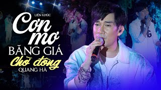 Rung Động Trước Màn Mashup Cực Đỉnh "CƠN MƠ BĂNG GIÁ x CHỜ ĐÔNG" | Quang Hà Live