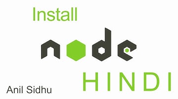 Node js tutorial in Hindi #2 Install