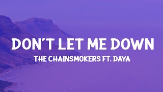 The Chainsmokers - Don't Let Me Down (Lyrics) Resimi