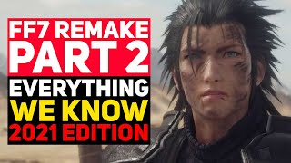 Final Fantasy 7 Remake Part 2 Update: Everything We Know [2021 Edition]