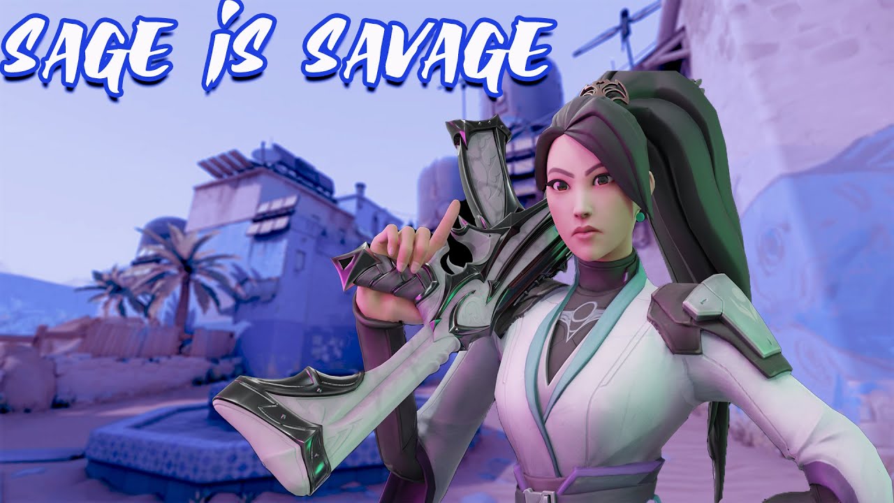 Sage is Savage!! Valorant YouTube