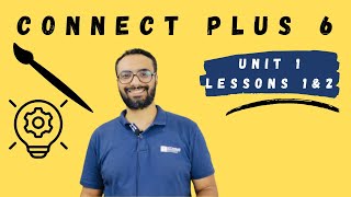 كونكت بلس 6 | الصف السادس الترم الأول | Connect plus 6 Term 1 | شرح مستر انجليزي | الوحدة الأولى - 1