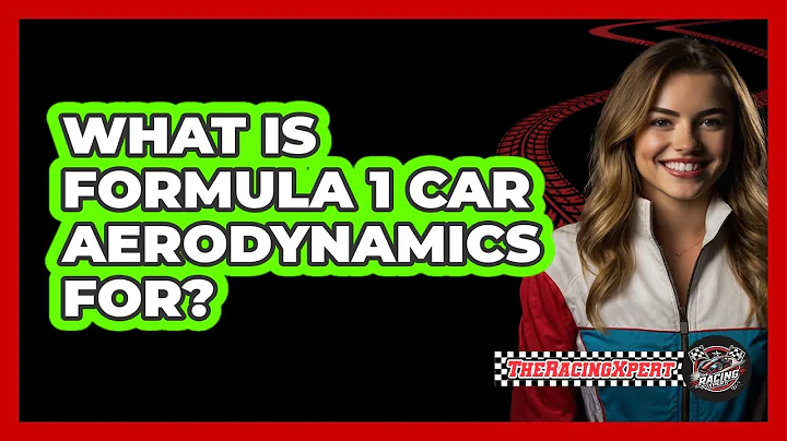 What Is Formula 1 Car Aerodynamics For?