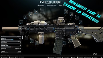 Updated Gunsmith Part 14 *TARKOV 1.0* Guide - Escape From Tarkov