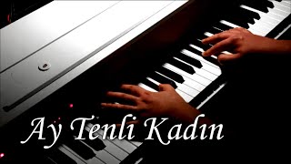 Ay Tenli Kadın - Piano Cover Resimi