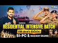 Residential Intensive Batch 2026 | తెలుగు మీడియం | SI-PC &amp; Railway Exams Coaching |