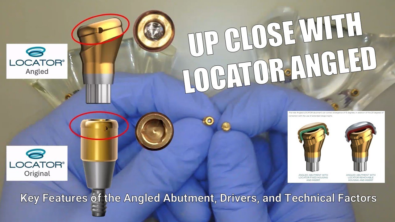 Up Close with LOCATOR Angled - Key Features of the Angled Abutment ...
