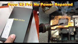 Poco X3 Pro No Power Repair Successfully (From: Ilocos Norte)