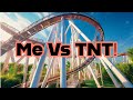 Me VS TNT!