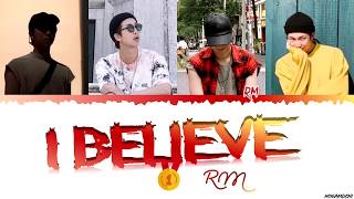 RM – 'I Believe' Lyrics [Han_Rom_Eng]