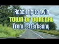 Road trip from Letterkenny to twin town of Donegal