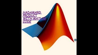 Hadamard Product in Matlab