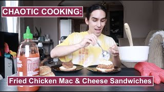 CHAOTIC COOKING: Fried Chicken Mac & Cheese Sandwiches