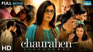 चौराहें - Chaurahen Crossroad (2012) | Soha Ali Khan, Zeenat Aman | Drama | Hindi Full Movie (HD)
