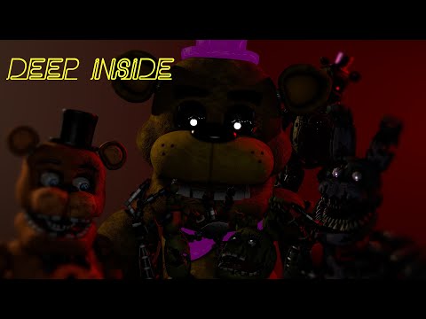 OLD (Fnaf/SFM/2k Special)  "Deep Inside" by Shadrow (DeltaHedron Remix)