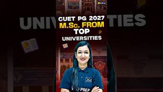 CUET PG 2027 🔥 M.Sc from Top Universities | Complete Guide