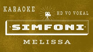 Simponi - Melissa || Karaoke HD No Vokal Suara Jernih
