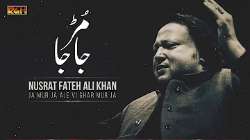 Ja Mur Ja Aje Vi Ghar Mur Ja | Ustad Nusrat Fateh Ali Khan | RGH | HD Video