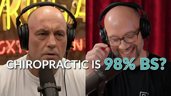Chiropractic is 98% BS | A Response to Joe Rogan