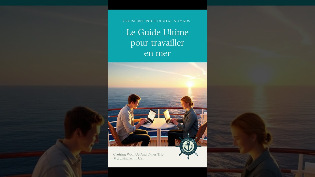 ⭐ « Tout Savoir Avant de Partir en Croisière – Nos Guides Complets sont dispo ! 🌊✨ »