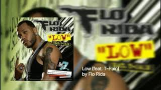 Low - Flo Rida ft. T-Pain [HQ AUDIO]