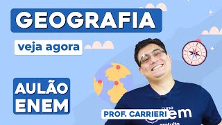 AULÃO DE GEOGRAFIA PARA O ENEM: 10 temas que mais caem | Aulão Enem 2023 | Prof. Raphael Carrieri