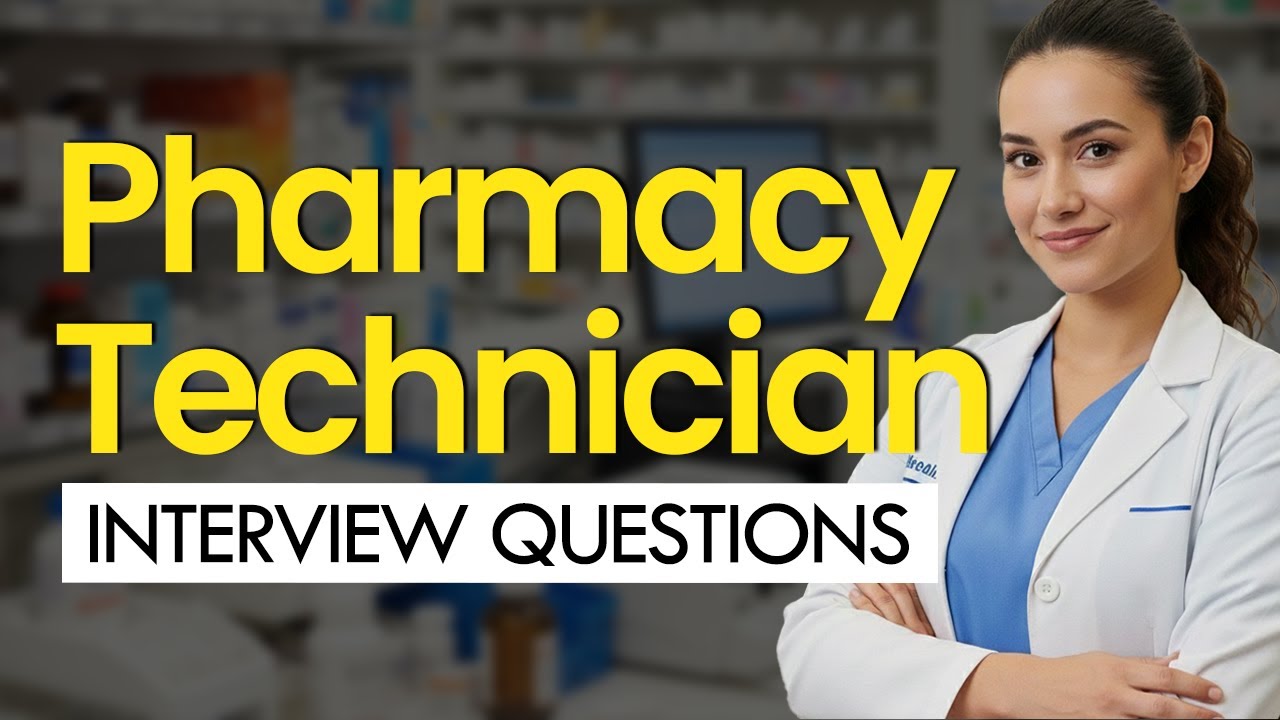 Pharmacy Technician Interview Questions &amp; Answers (A COMPLETE GUIDE) - YouTube