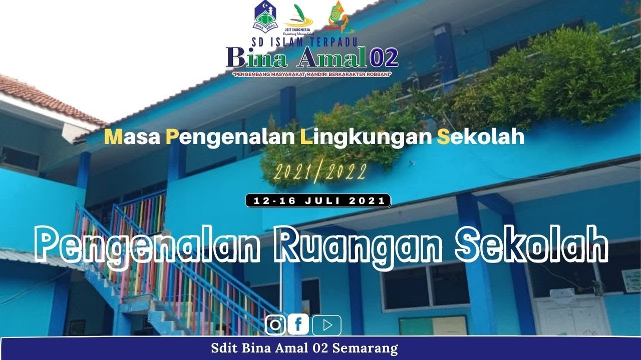 Berkenalan Dengan Lingkungan Sekolah || SDIT BINA AMAL 02