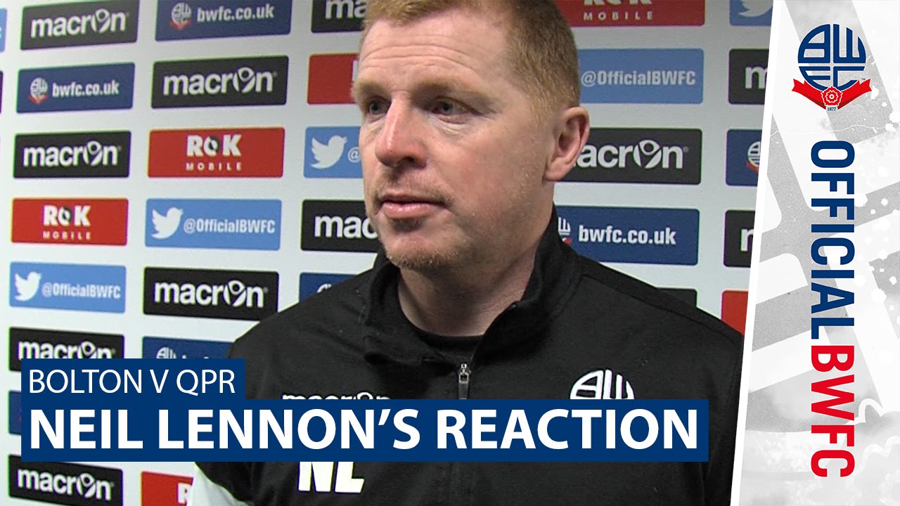 BOLTON V QPR | Neil Lennon's reaction football score