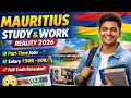 Mauritius 🇲🇺 Study Visa 2026 | Study + Work Reality 💼 Salary, Jobs & Full Process