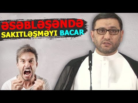 Video: Əsəblərinizi Sakitləşdirməyin Dörd Yolu