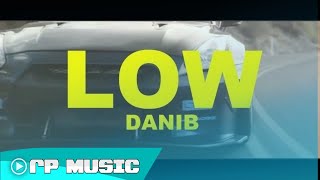 DaniB - Low (Online Video)