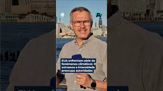 EUA enfrentam série de fenômenos climáticos extremos e preocupa autoridades. #JR24H #Shorts