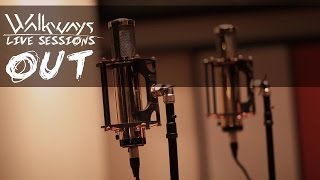 Walkways - Out (Pluto Live Sessions)