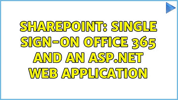 Sharepoint: Single sign-on Office 365 and an ASP.Net web application