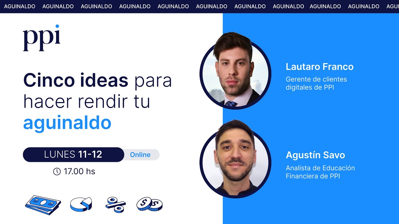 Cinco ideas para hacer rendir tu aguinaldo | Agustín Savo y Lautaro ...