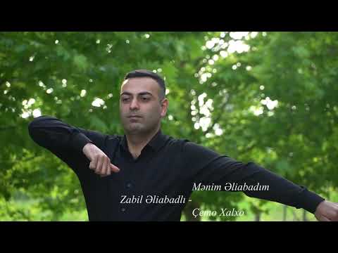 Zabil Əliabadlı - Mənim Əliabadım( Çemo Xalxo)