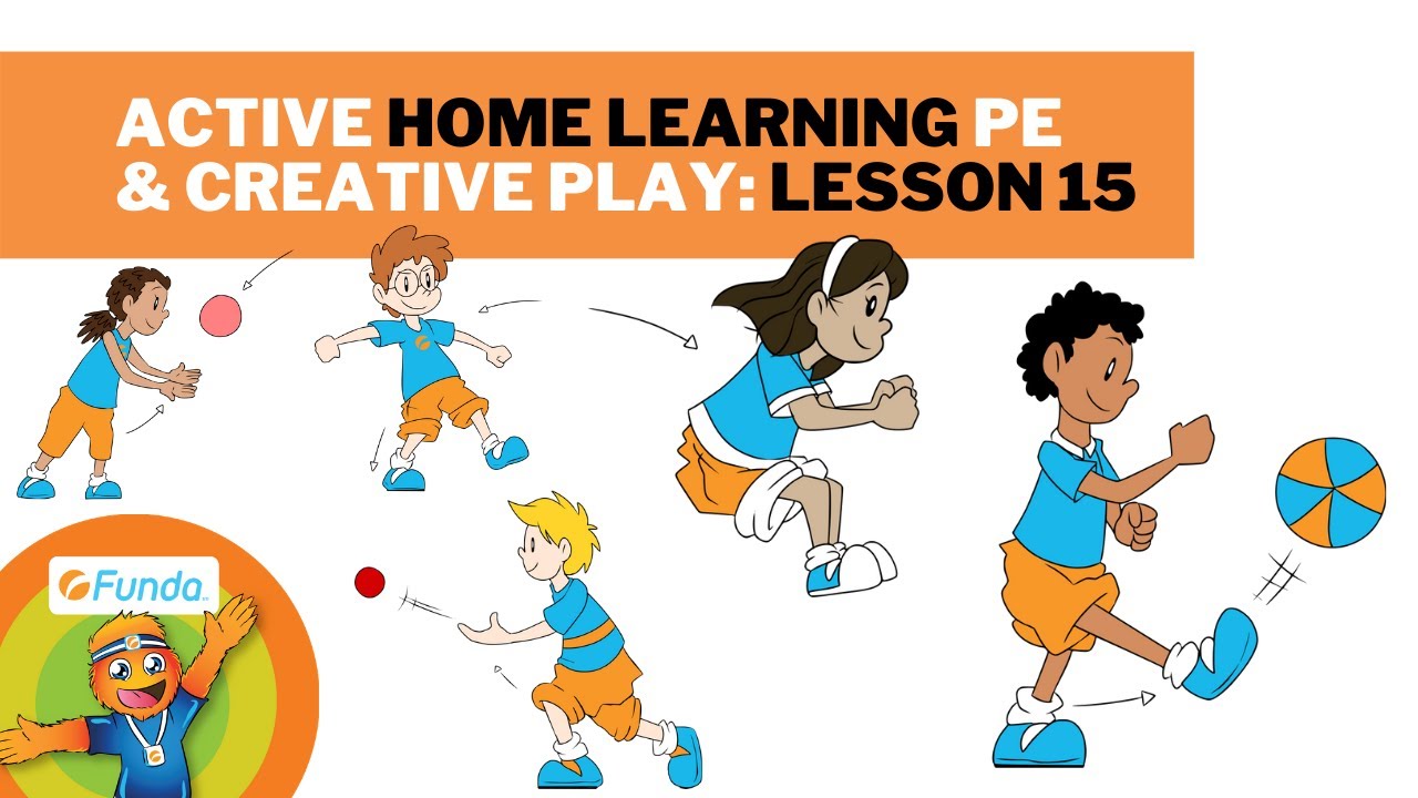 FUNDA Active Home PE & Creative Play Home Learning Lesson 15 | FUNDA Greatness