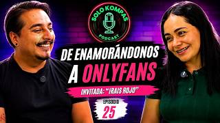 Ansiedad, redes sociales y OnlyFans: la historia de Irais Rojo | Solo Kompas No. 25