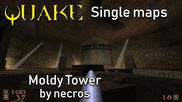 Single maps for Quake: Moldy Tower (Quoth)