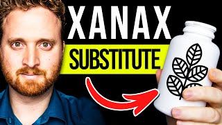 The 5 Strongest Xanax Natural Alternatives