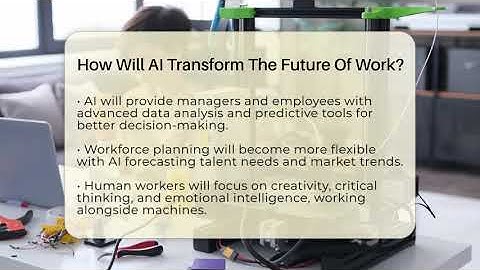 How Will AI Transform The Future Of Work? - Talking Tech Trends
