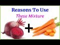 Drink Carrot Mixed Beetroot Juice For Surprising Benefits 